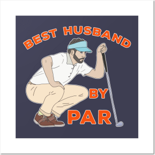 Best Husband By Par Posters and Art